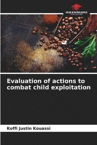 bokomslag Evaluation of actions to combat child exploitation