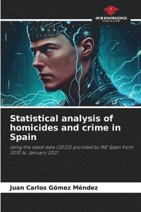 bokomslag Statistical analysis of homicides and crime in Spain