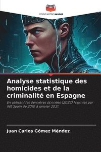 bokomslag Analyse statistique des homicides et de la criminalit en Espagne