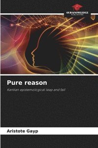 bokomslag Pure reason