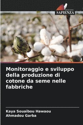 bokomslag Monitoraggio e sviluppo della produzione di cotone da seme nelle fabbriche