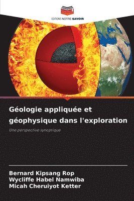 Gologie applique et gophysique dans l'exploration 1