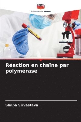 bokomslag Raction en chane par polymrase