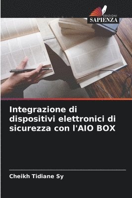 Integrazione di dispositivi elettronici di sicurezza con l'AIO BOX 1