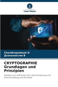 bokomslag CRYPTOGRAPHIE Grundlagen und Prinzipien