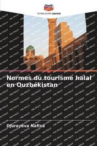 bokomslag Normes du tourisme halal en Ouzbkistan