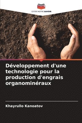 bokomslag Dveloppement d'une technologie pour la production d'engrais organominraux