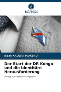 bokomslag Der Start der DR Kongo und die identitre Herausforderung