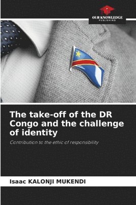 The take-off of the DR Congo and the challenge of identity 1