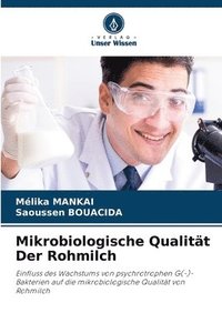 bokomslag Mikrobiologische Qualitt Der Rohmilch