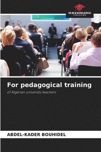 bokomslag For pedagogical training