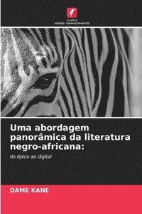 bokomslag Uma abordagem panormica da literatura negro-africana