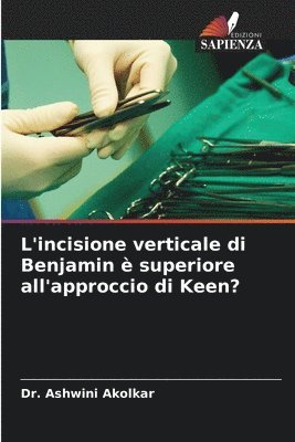 bokomslag L'incisione verticale di Benjamin  superiore all'approccio di Keen?