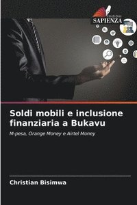 bokomslag Soldi mobili e inclusione finanziaria a Bukavu