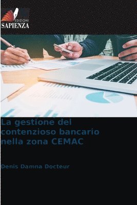 La gestione del contenzioso bancario nella zona CEMAC 1