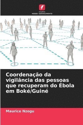 Coordenao da vigilncia das pessoas que recuperam do bola em Bok/Guin 1