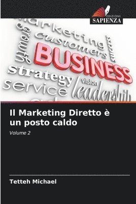 bokomslag Il Marketing Diretto  un posto caldo