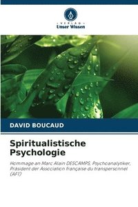 bokomslag Spiritualistische Psychologie