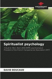 bokomslag Spiritualist psychology