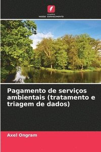 bokomslag Pagamento de servios ambientais (tratamento e triagem de dados)