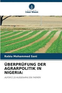 bokomslag berprfung Der Agrarpolitik in Nigeria