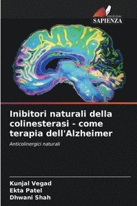 bokomslag Inibitori naturali della colinesterasi - come terapia dell'Alzheimer