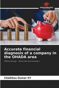 bokomslag Accurate financial diagnosis of a company in the OHADA area