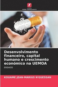 bokomslag Desenvolvimento financeiro, capital humano e crescimento econmico na UEMOA