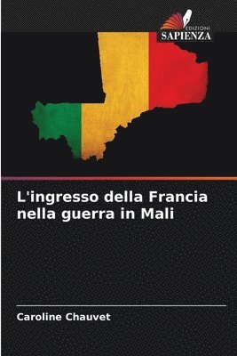 L'ingresso della Francia nella guerra in Mali 1