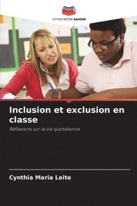 bokomslag Inclusion et exclusion en classe