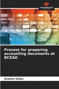 bokomslag Process for preparing accounting documents at BCEAO