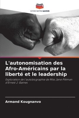 L'autonomisation des Afro-Amricains par la libert et le leadership 1
