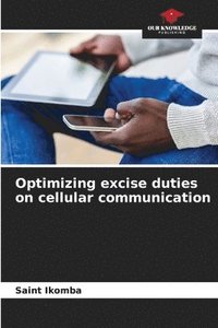 bokomslag Optimizing excise duties on cellular communication