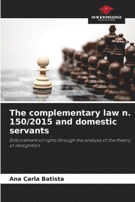 The complementary law n. 150/2015 and domestic servants 1