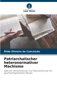 bokomslag Patriarchalischer heteronormativer Machismo