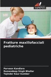 bokomslag Fratture maxillofacciali pediatriche