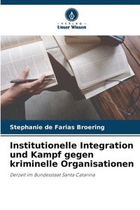 bokomslag Institutionelle Integration und Kampf gegen kriminelle Organisationen