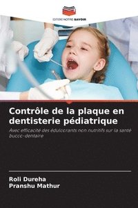 bokomslag Contrle de la plaque en dentisterie pdiatrique