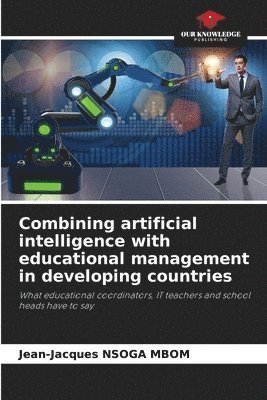 Combining artificial intelligence with educational management in developing countries 1