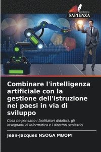 bokomslag Combinare l'intelligenza artificiale con la gestione dell'istruzione nei paesi in via di sviluppo