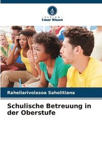 bokomslag Schulische Betreuung in der Oberstufe