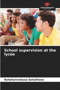 bokomslag School supervision at the lyce