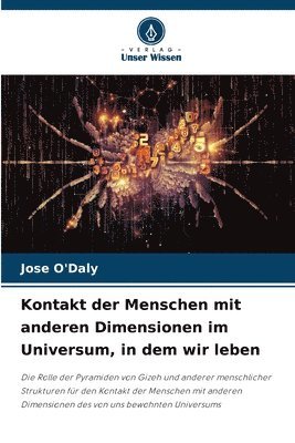 Kontakt der Menschen mit anderen Dimensionen im Universum, in dem wir leben 1