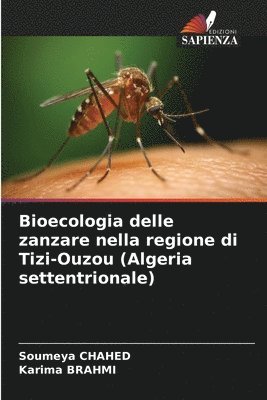 Bioecologia delle zanzare nella regione di Tizi-Ouzou (Algeria settentrionale) 1