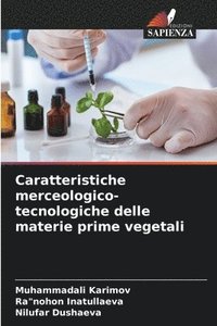 bokomslag Caratteristiche merceologico-tecnologiche delle materie prime vegetali