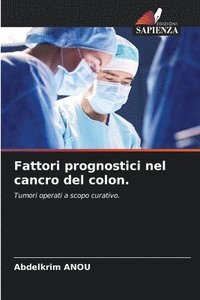 bokomslag Fattori prognostici nel cancro del colon.