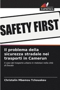 bokomslag Il problema della sicurezza stradale nei trasporti in Camerun