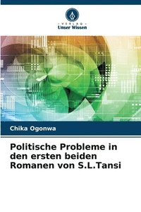 bokomslag Politische Probleme in den ersten beiden Romanen von S.L.Tansi