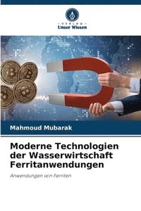 bokomslag Moderne Technologien der Wasserwirtschaft Ferritanwendungen