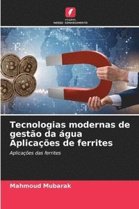 bokomslag Tecnologias modernas de gesto da gua Aplicaes de ferrites